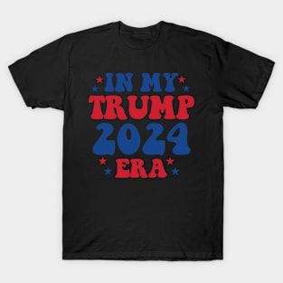 In My Trump 2024 Era Lection 2024 T-Shirt